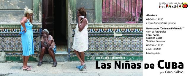 EXPOSIÇÃO DE FOTOS: "LAS NIÑAS DE CUBA"
