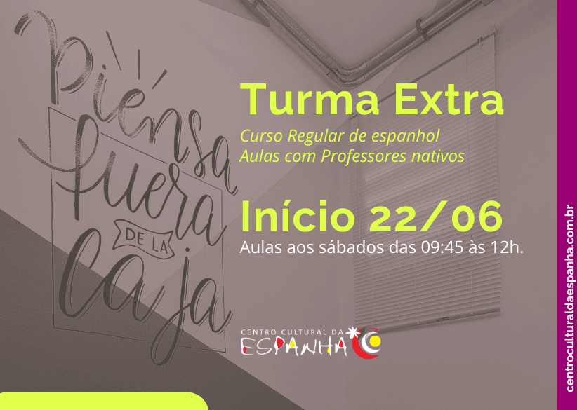 TURMA EXTRAS| CURSO DE ESPANHOL REGULAR