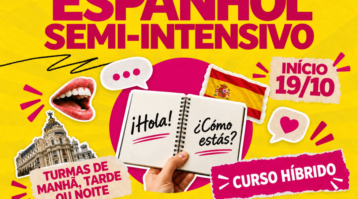 Curso de espanhol semi-intensivo do CCE com início em 19 de outubro, turmas de manhã, tarde e noite e aulas híbridas.